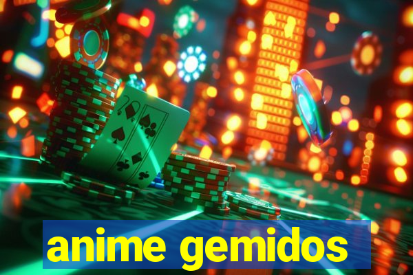 anime gemidos